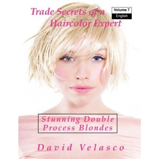 Stunning Double Process Blondes, David Velasco (Author)