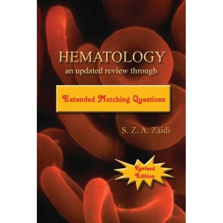 Hematology: An Updated Review Through Extended Matching Questions - S. Z. a. Zaidi (Author)