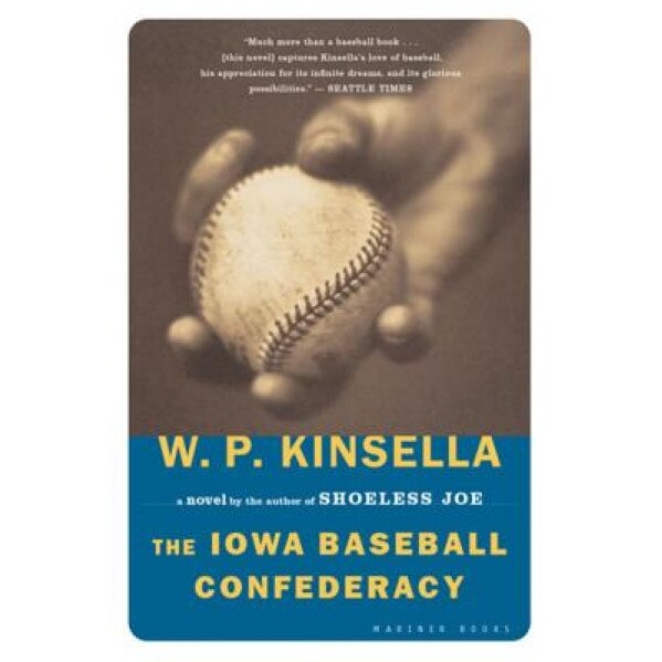 The Iowa Baseball Confederacy, W.P. Kinsella