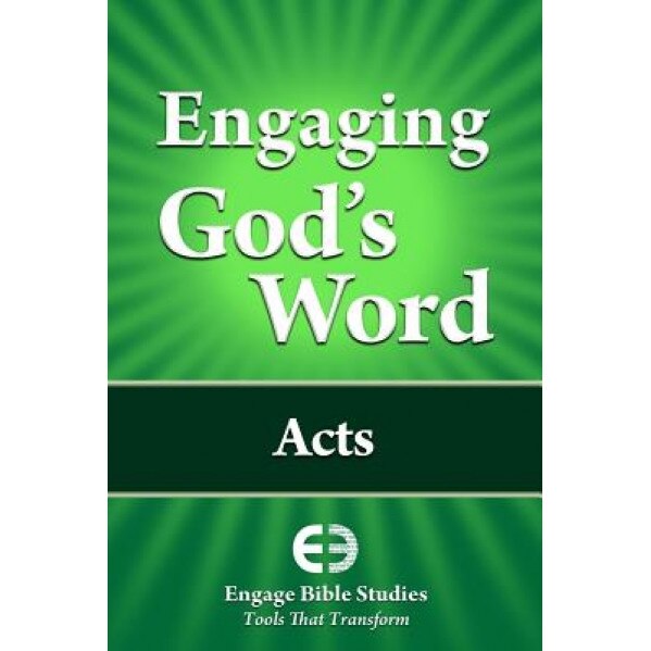 Engaging God's Word: Acts, Community Bible Study (Author)