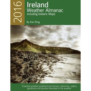 2016 Ireland Weather Almanac, Ken Ring (Author) 2016 Ireland Weather Almanac, Ken Ring (Author)