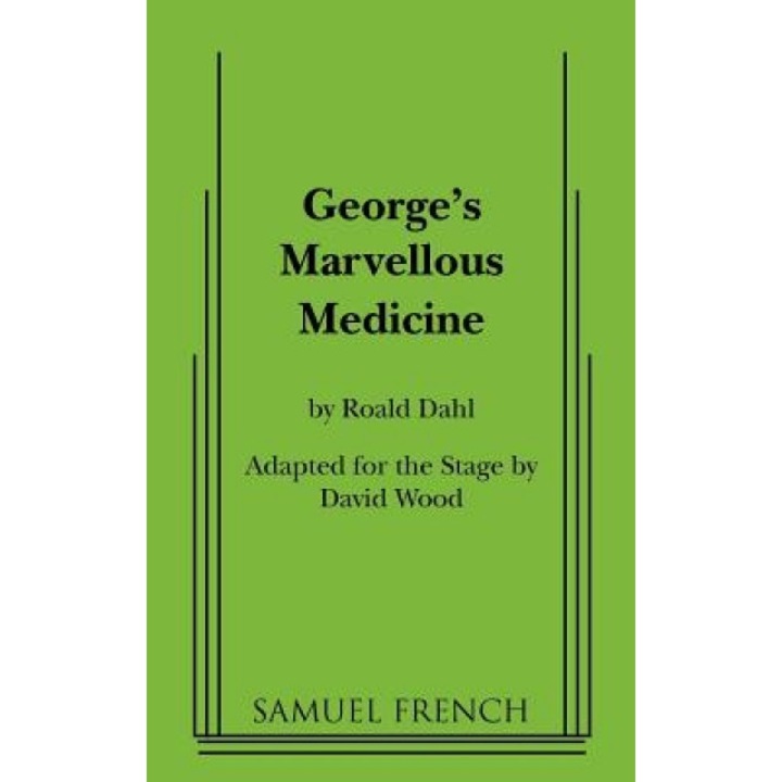 George's Marvellous Medicine, Roald Dahl (Author)