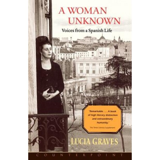 A Woman Unknown, Lucia Graves (Author)
