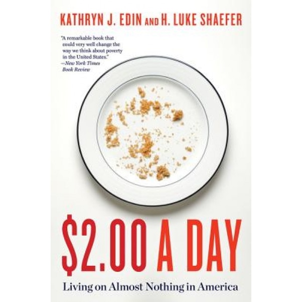 $2.00 a Day: Living on Almost Nothing in America, Kathryn J. Edin (Author)
