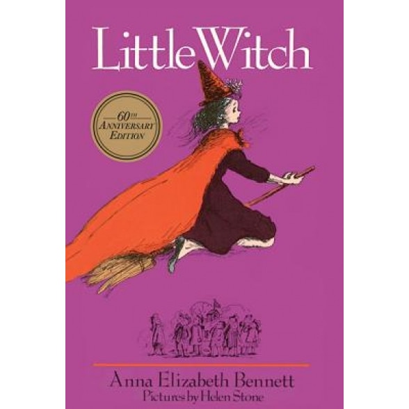 Little Witch, Anna Elizabeth Bennett (Author)