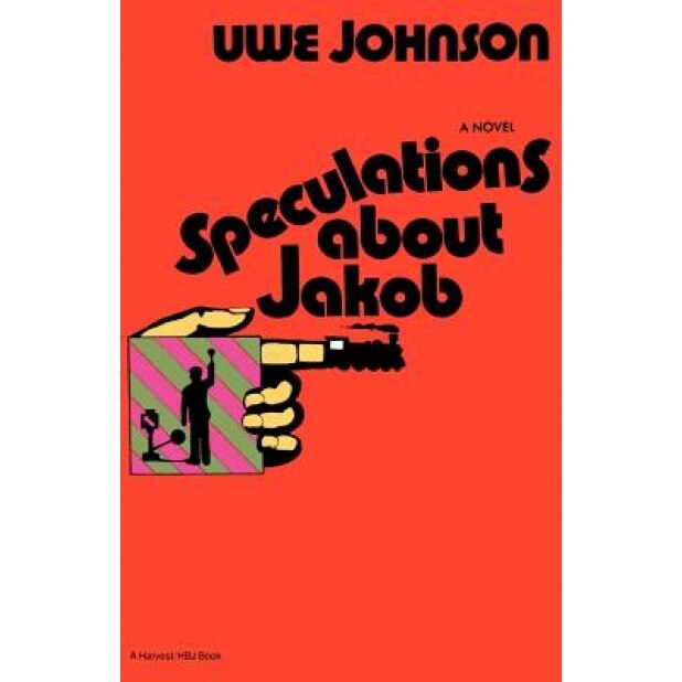 Speculations about Jakob, Uwe Johnson (Author)