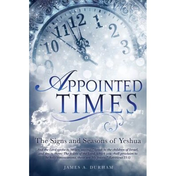 Appointed Times, James a. Durham (Author)