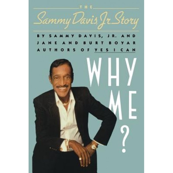 Why Me?, Sammy Davis Jr (Author)
