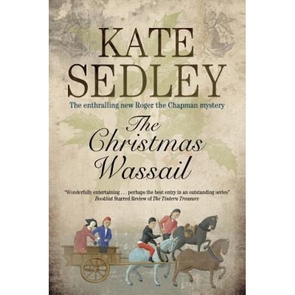 Christmas Wassail, Kate Sedley (Author)