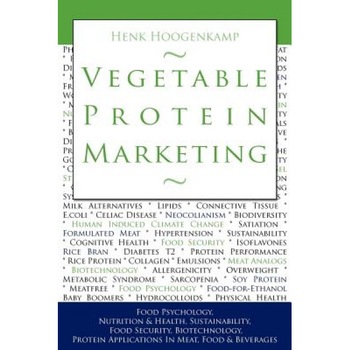 Vegetable Protein Marketing: Food Psychology, Nutrition & Health, Sustainability, Food Security, Biotechnology, Protein Applications in Meat, Food, Henk Hoogenkamp (Author) Vegetable Protein Marketing: Food Psychology, Nutrition & Health, Sustainability, Food Security, Biotechnology, Protein Applications in Meat, Food, Henk Hoogenkamp (Author)