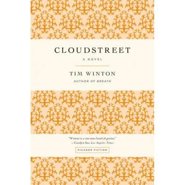 Cloudstreet, Tim Winton (Author)