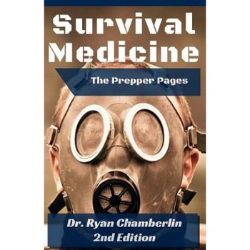The Prepper Pages: A Surgeon's Guide to Scavenging Items for a Medical Kit, and Putting Them to Use While Bugging Out, Ryan Chamberlin (Author) The Prepper Pages: A Surgeon's Guide to Scavenging Items for a Medical Kit, and Putting Them to Use While Bugging Out, Ryan Chamberlin (Author)