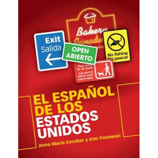 El Espanol de Los Estados Unidos, Kim Potowski (Author)