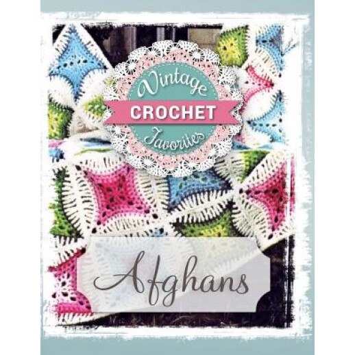 Afghans: Vintage Afghans to Crochet, Vicki Becker (Author)