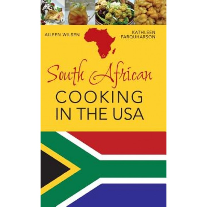 South African Cooking in the USA, Aileen Wilsen (Author)