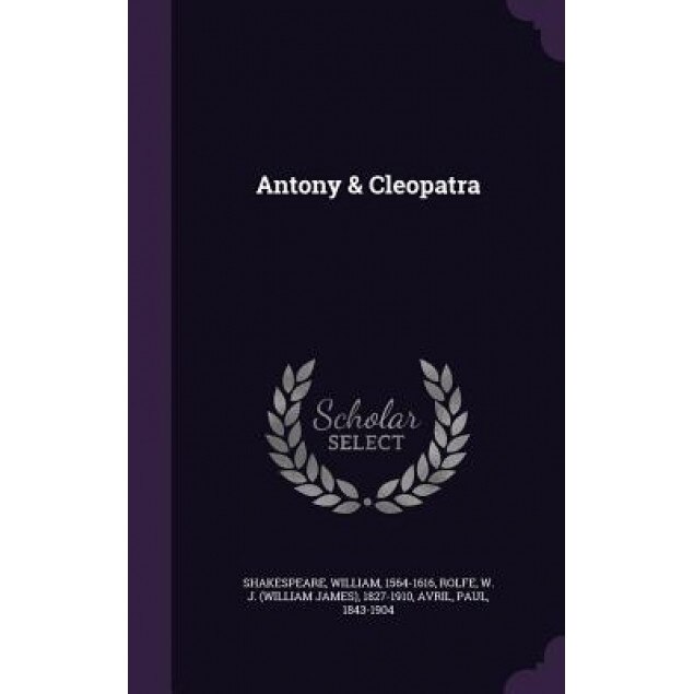Antony & Cleopatra, William Shakespeare (Author)