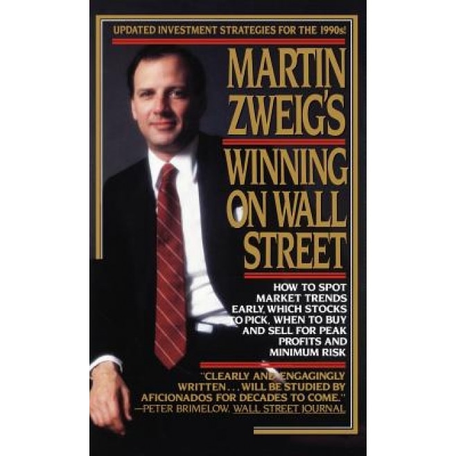 Martin Zweig's Winning on Wall Street - Martin E. Zweig (Author)