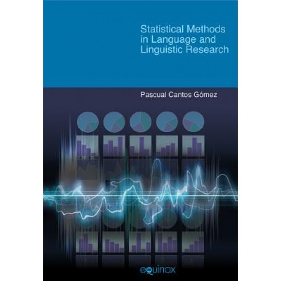 Statistical Methods in Language and Linguistic Research, Pascual Cantos Gomez (Author)
