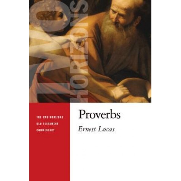 Proverbs, Ernest C. Lucas (Author)