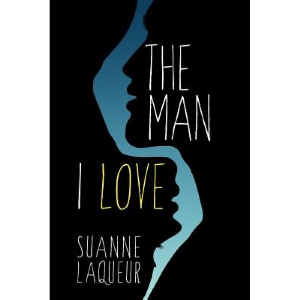 The Man I Love, Suanne Laqueur (Author)