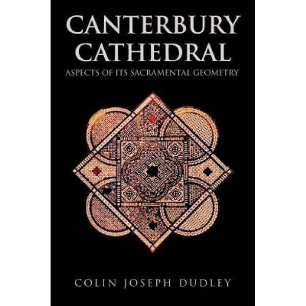 Canterbury Cathedral, Colin Joseph Dudley (Author)