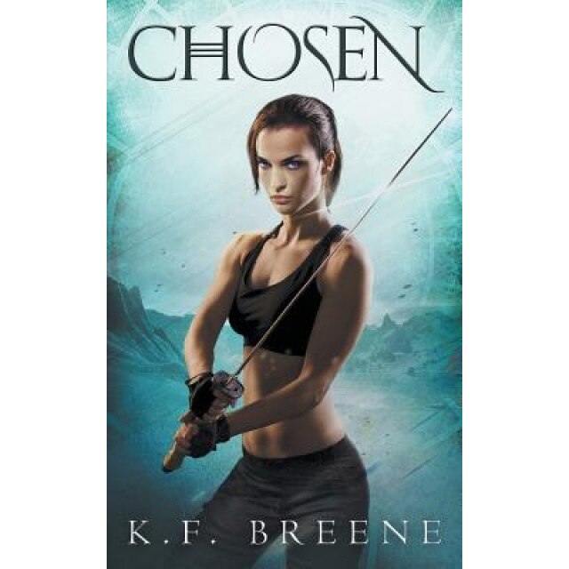Chosen (Warrior Chronicles #1), K. F. Breene (Author)