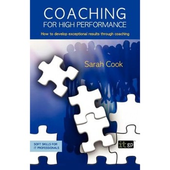 Coaching for High Performance - Sarah Cook (Author) Coaching for High Performance - Sarah Cook (Author)