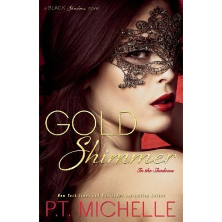 Gold Shimmer, P. T. Michelle (Author)
