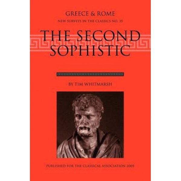The Second Sophistic, Tim Whitmarsh (Author)