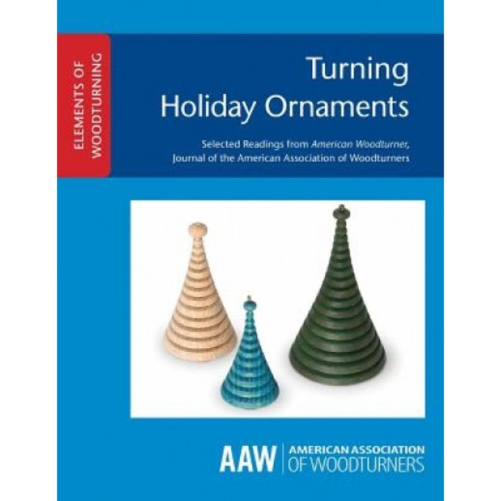 Turning Holiday Ornaments, John Kelsey (Author)