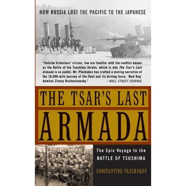 The Tsar's Last Armada, Constantine Pleshakov (Author)