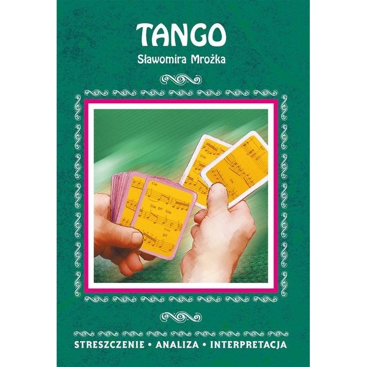 Tango, Slawomir Mrozek, analiza detaliata, literatura, 2024