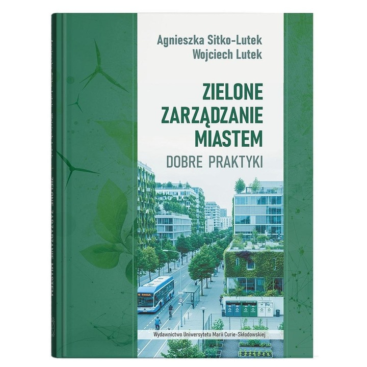 Carte, UMCS, Zielone zarzadzanie miastem, bune practici, management urban, 2024