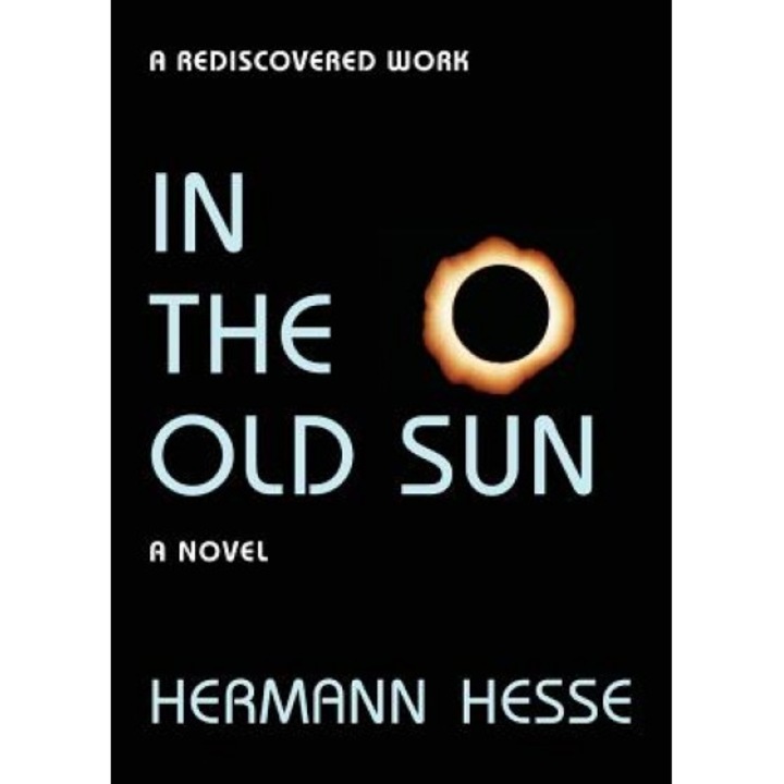 In the Old Sun, Hermann Hesse (Author)