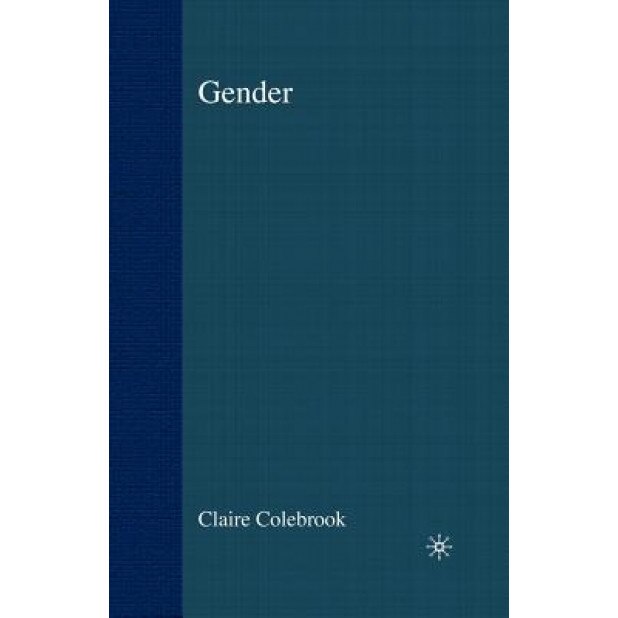 Gender, Claire Colebrook (Author)