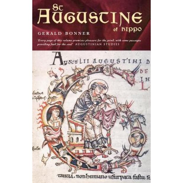 St Augustine of Hippo: Life and Controversies, Gerald Bonner (Author)