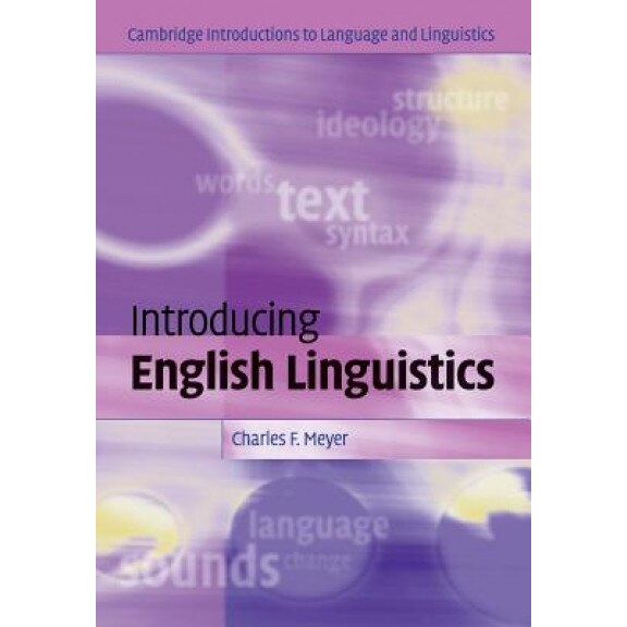 Introducing English Linguistics, Charles F. Meyer (Author)