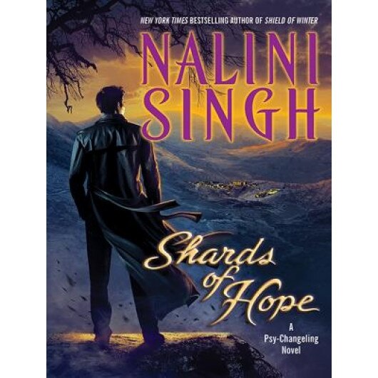 Shards of Hope, Nalini Singh (Author)