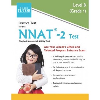 Practice Test for the Nnat 2 - Level B, Test Tutor Publishing (Author) Practice Test for the Nnat 2 - Level B, Test Tutor Publishing (Author)
