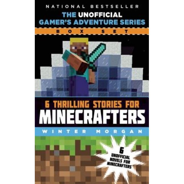 The Unofficial Gamer's Adventure Series Box Set: Six Thrilling Stories for Minecrafters, Winter Morgan (Author)