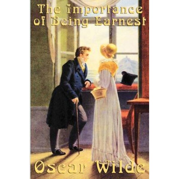 Oscar Wilde: The Importance of Being Earnest, Oscar Wilde (Author)