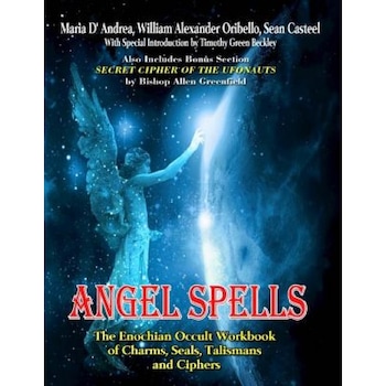 Angel Spells: The Enochian Occult Workbook of Charms, Seals, Talismans and Ciphers - Maria D' Andrea (Author) Angel Spells: The Enochian Occult Workbook of Charms, Seals, Talismans and Ciphers - Maria D' Andrea (Author)