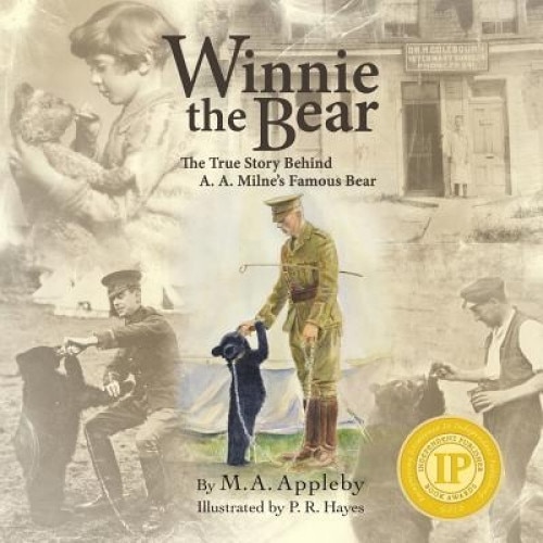 Winnie the Bear: The True Story Behind A. A. Milne's Famous Bear, M. a. Appleby (Author)