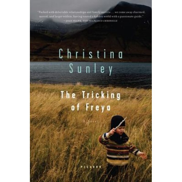 The Tricking of Freya, Christina Sunley