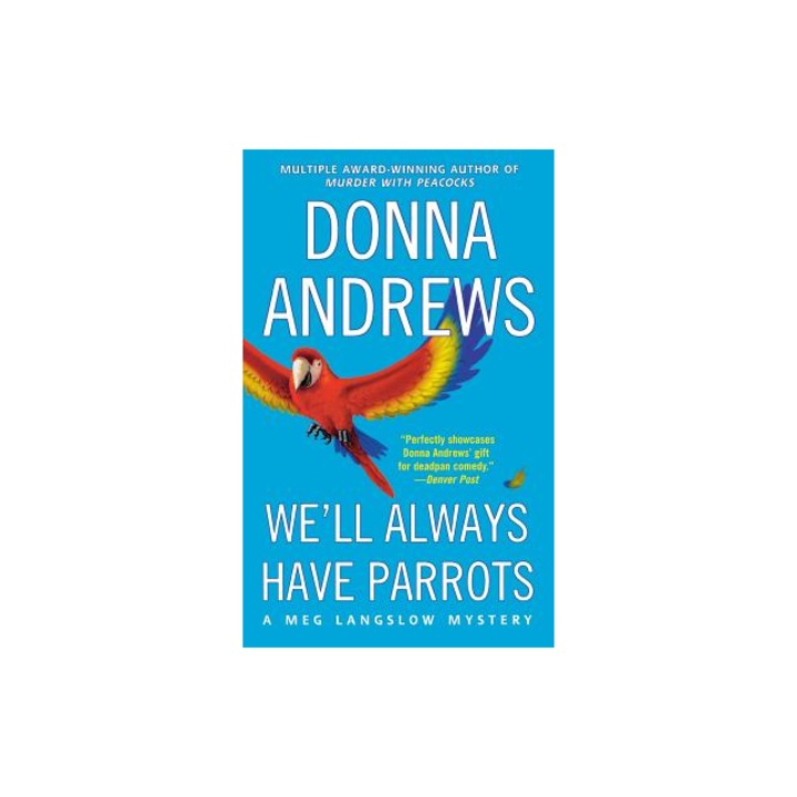 We'll Always Have Parrots, Donna Andrews