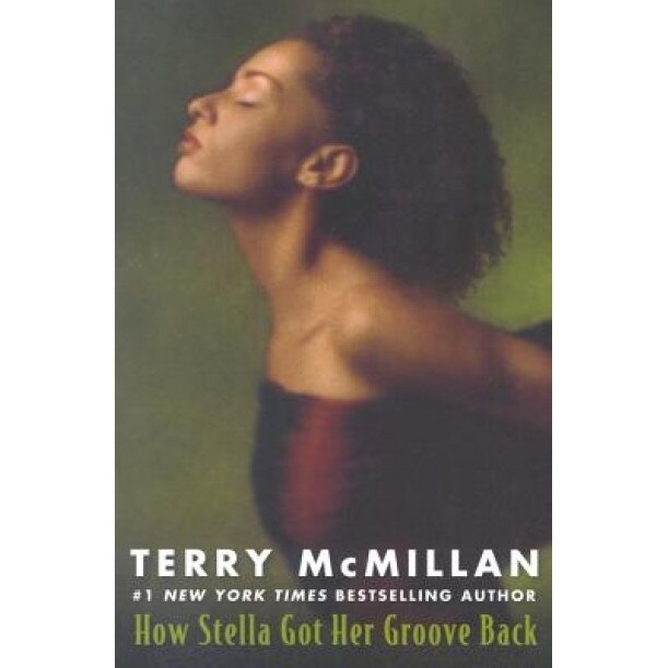 How Stella Got Her Groove Back, Terry McMillan (Author)