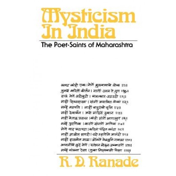 Mysticism in India: The Poet-Saints of Maharashtra, Ramchandra Dattatraya Ranade (Author)
