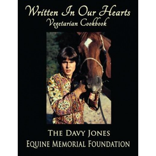Written in Our Hearts: Vegetarian Cookbook, The Davy Jones Equine Memori Foundation (Author)