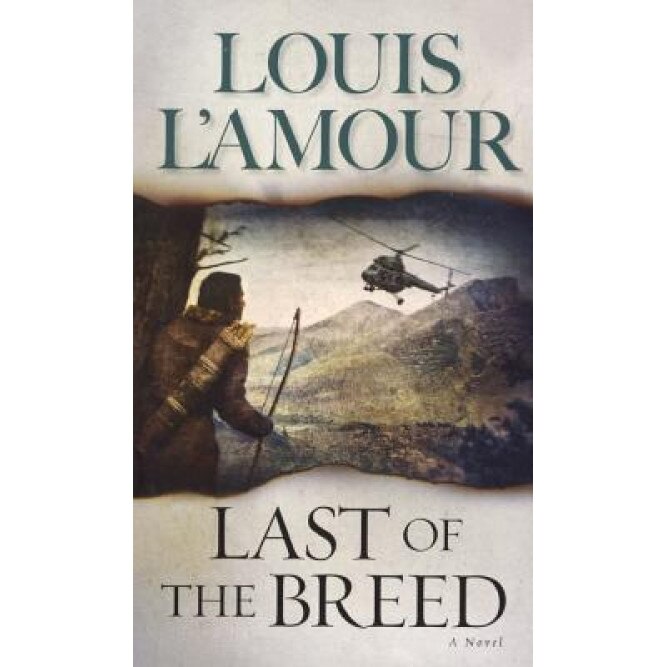 Last of the Breed, Louis L'Amour (Author)