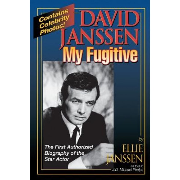 David Janssen - My Fugitive, Ellie Janssen (Author)